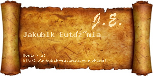 Jakubik Eutímia névjegykártya